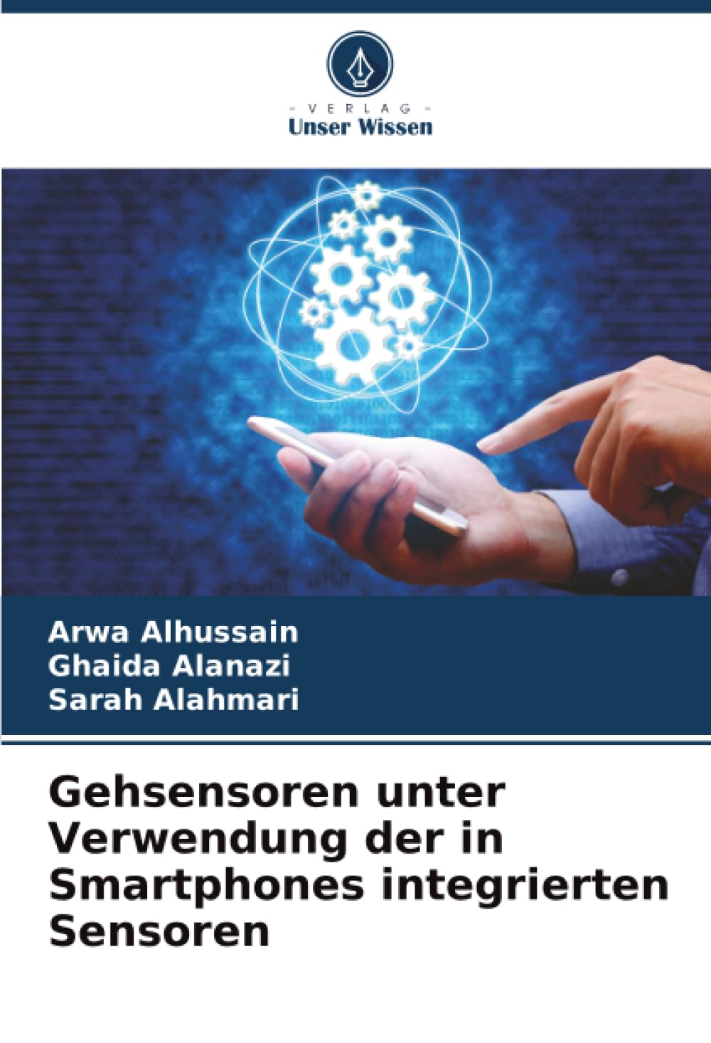 Gehsensoren unter Verwendung der in Smartphones integrierten Sensoren