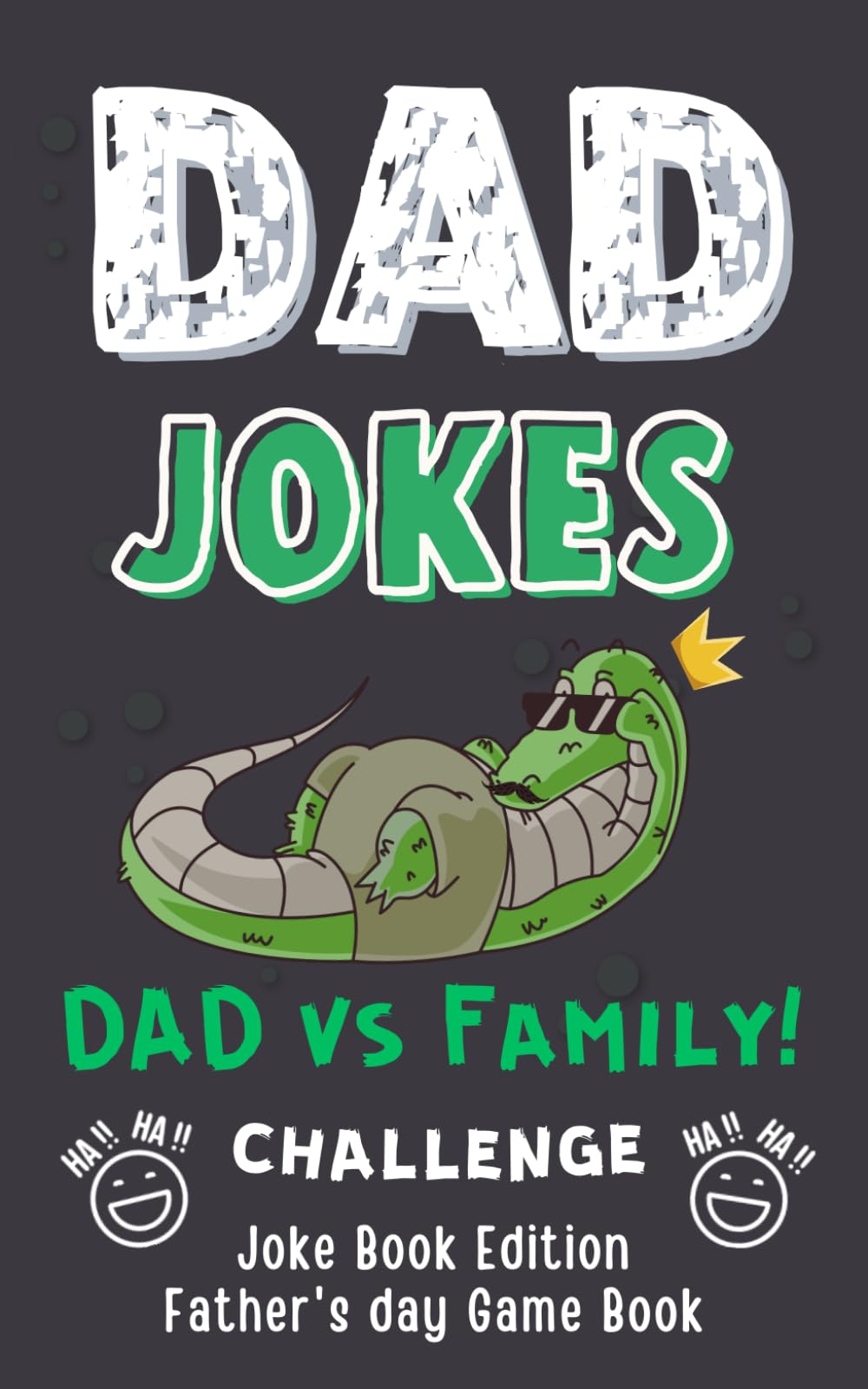 Father’s Day Gifts: Dad Jokes: Family Laughter, Silly Fun, and Heartwarming Moments Dad Will Love