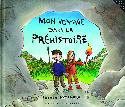Mon voyage dans la préhistoire [French] 2070614239 Book Cover