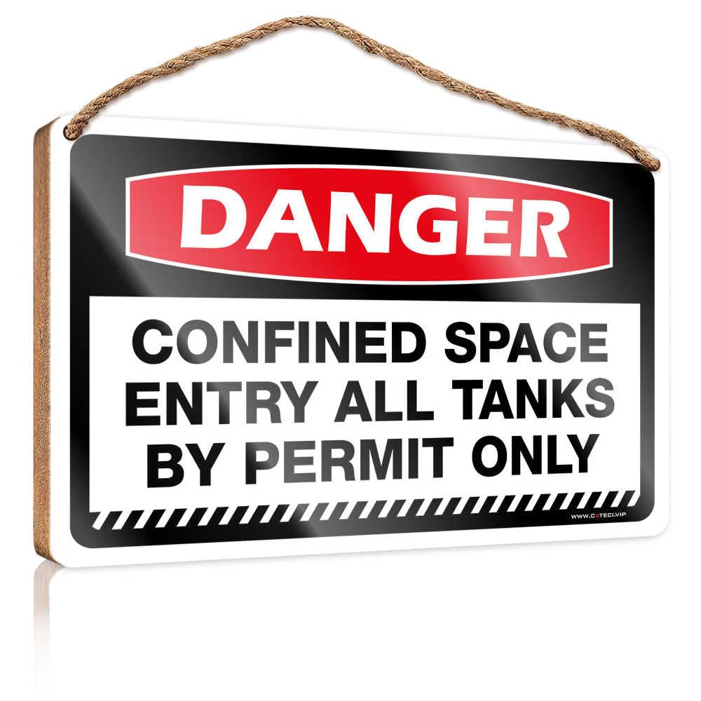 HMQW Kitchen Wall Sign Danger Confined Space Entry All Tanks By Permit Only Wooden Sign Winter Signs For Home Decor Teen Room Decor(23X35CM)