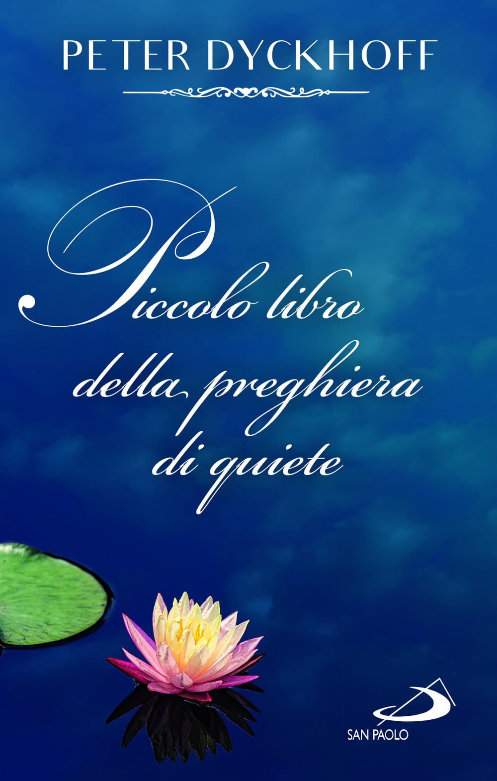 Piccolo Libro Della Preghiera Di Quiete - 4