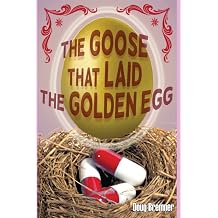 The Goose That Laid the Golden Egg Accutane, the truth that had to be told