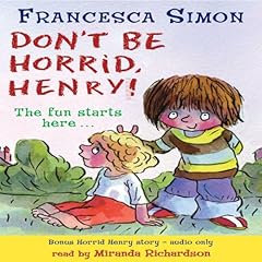 Horrid Henry Early Reader: Don't Be Horrid, Henry! cover art
