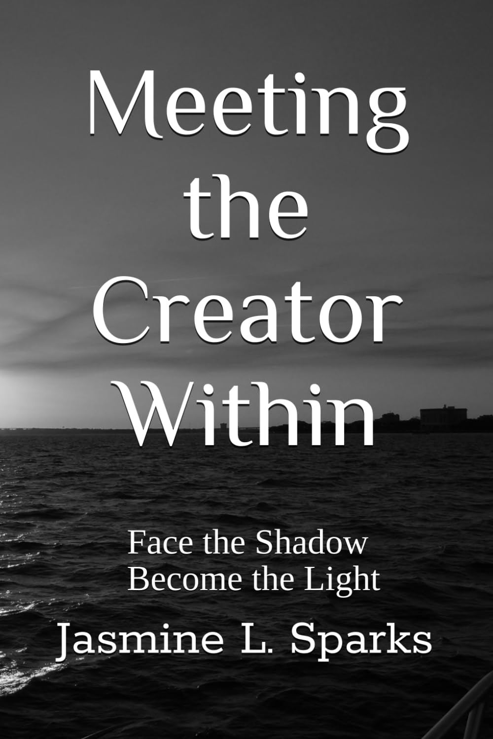 Meeting the Creator Within: Face the Shadow • Become the Light