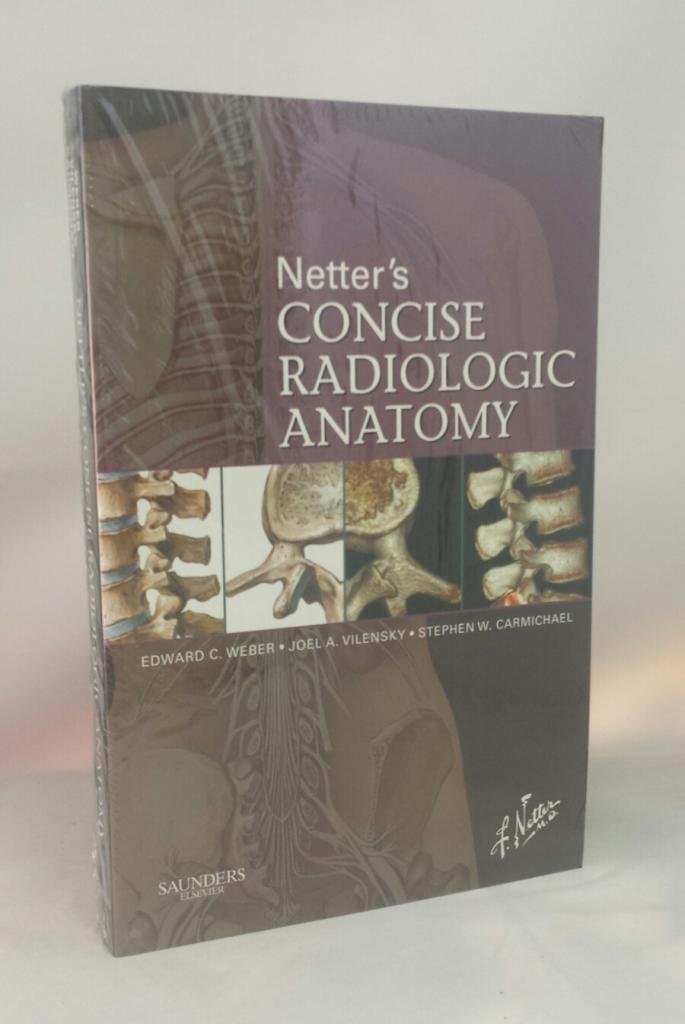 Buy Netter's Concise Radiologic Anatomy (Netter Basic Science) (Old Edition) — BookShops.in