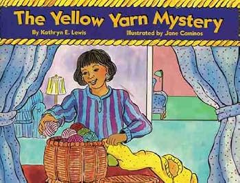 Unknown Binding The Yellow Yarn Mystery by: Kathryn E.Lewis 1998 Book