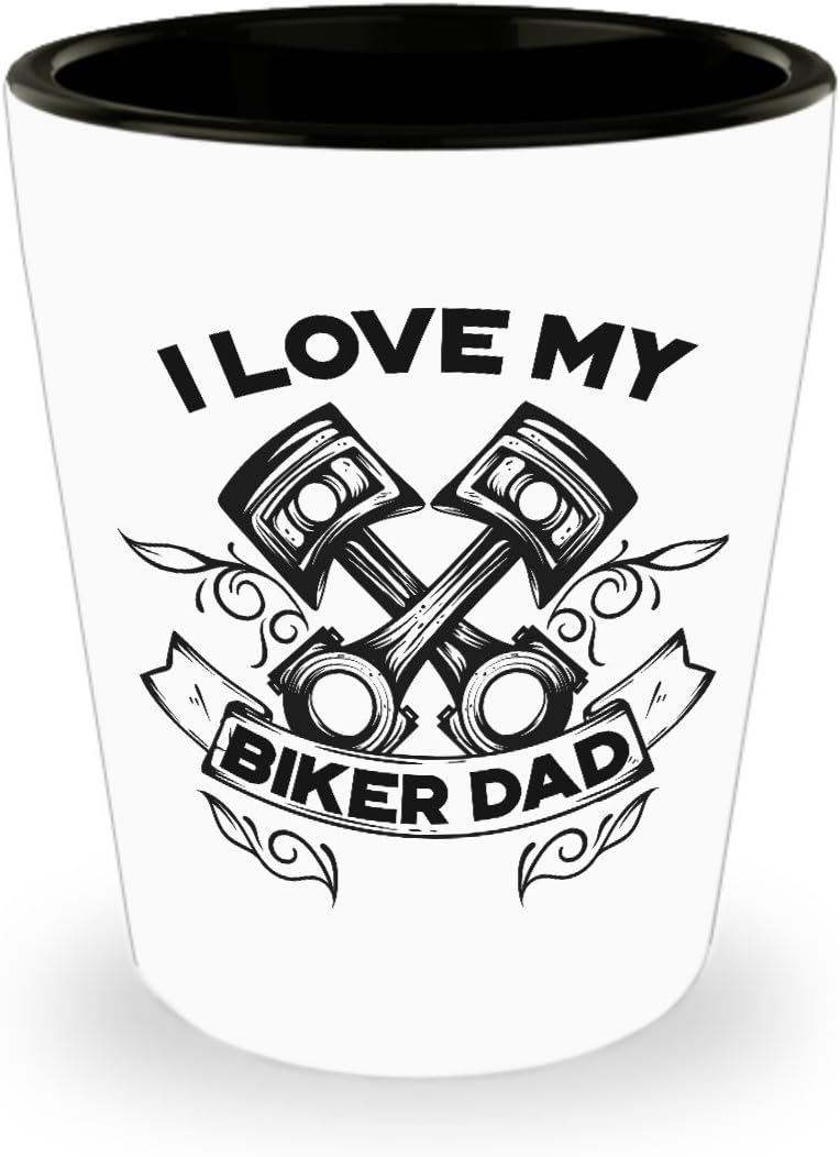 Father’s Day Shot Glass I Love My Biker Dad Great Gift