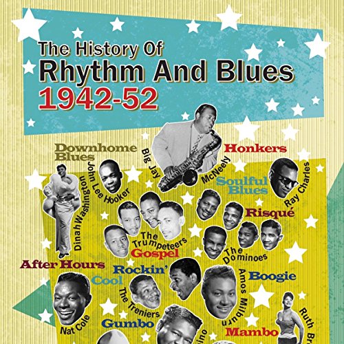 History Of Rhythm & Blues 2 1942-1952
