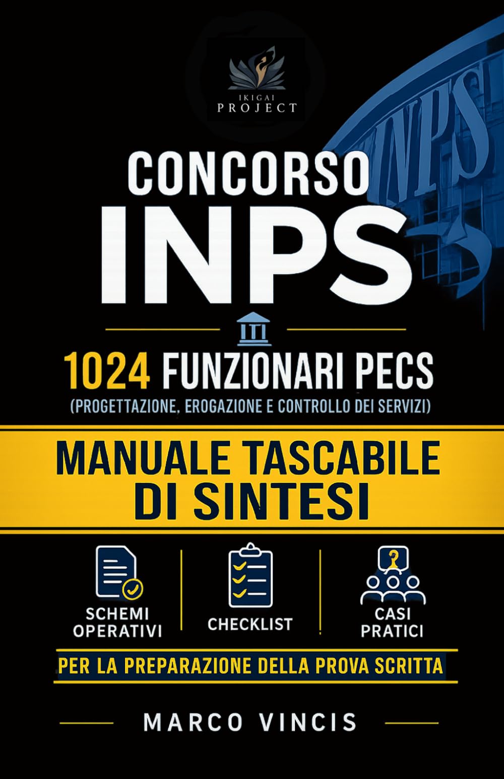 CONCORSO INPS 1024 FUNZIONARI PECS: MANUALE TASCABILE DI SINTESI