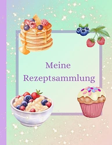 Rezepte Sammlung Kinder: Rezepte Buch für Kinder zum Selberschreiben, farbenfrohe Vorlagen für 71 Lieblingsrezepte, mit Inhalts- und ... cm, DIY Backbuch und Kochbuch für Kinder