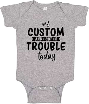 Personalized 'My ___ And I Got In Trouble Today' Baby Bodysuit - Custom Text Onesie Or Toddler Shirt