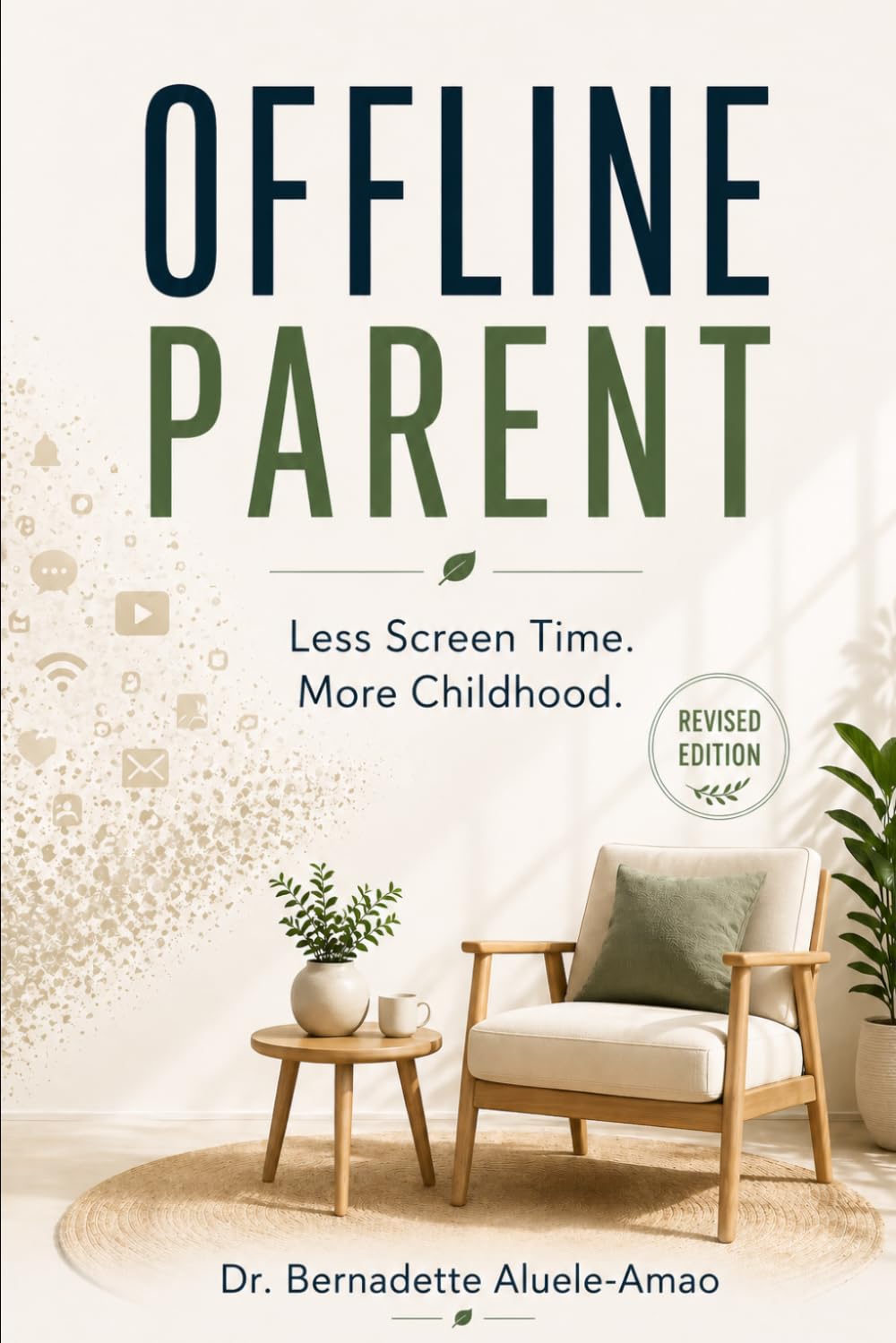 Offline Parent: Less Screen Time. More Childhood.