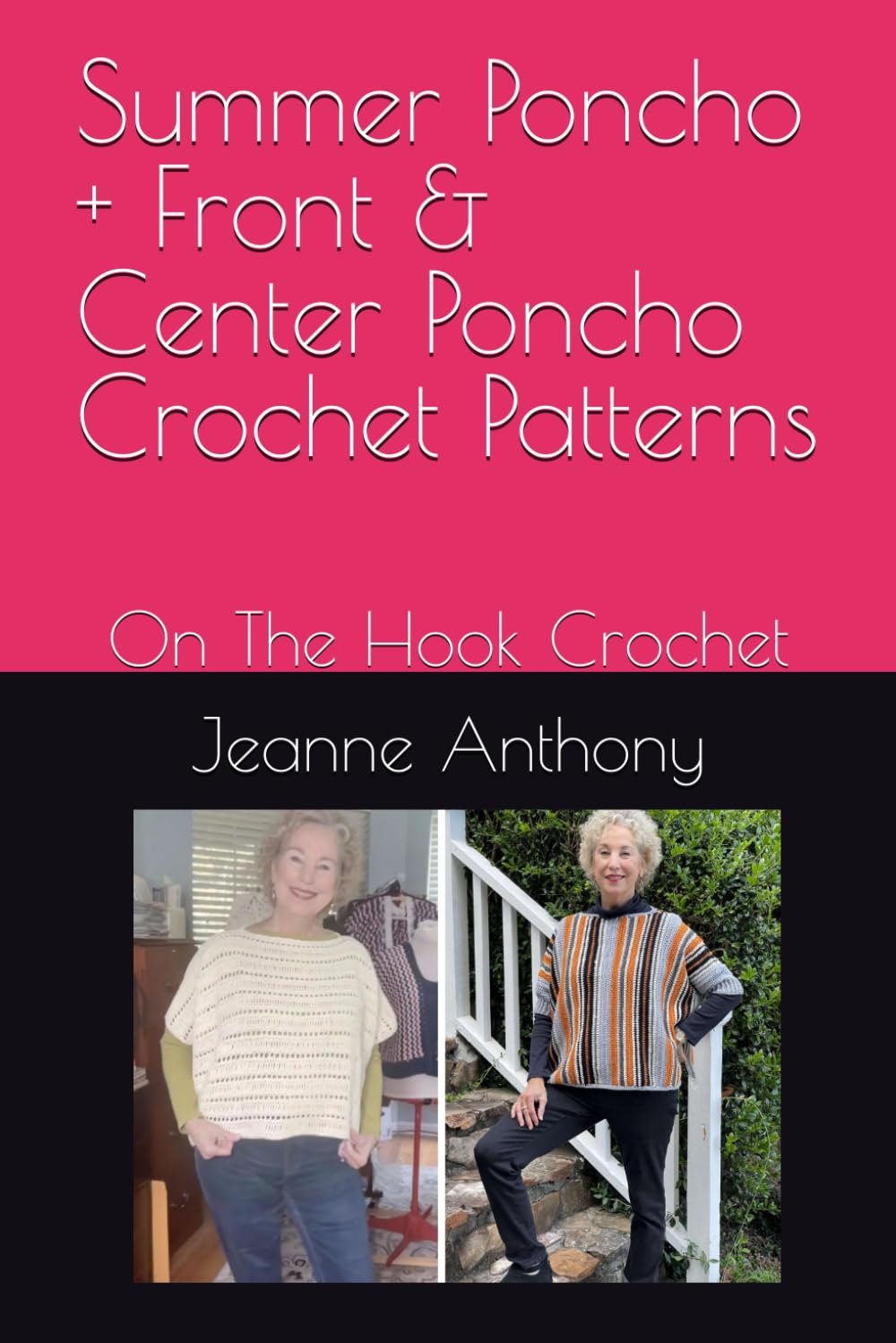 Summer Poncho + Front & Center Poncho Crochet Patterns: On The Hook Crochet