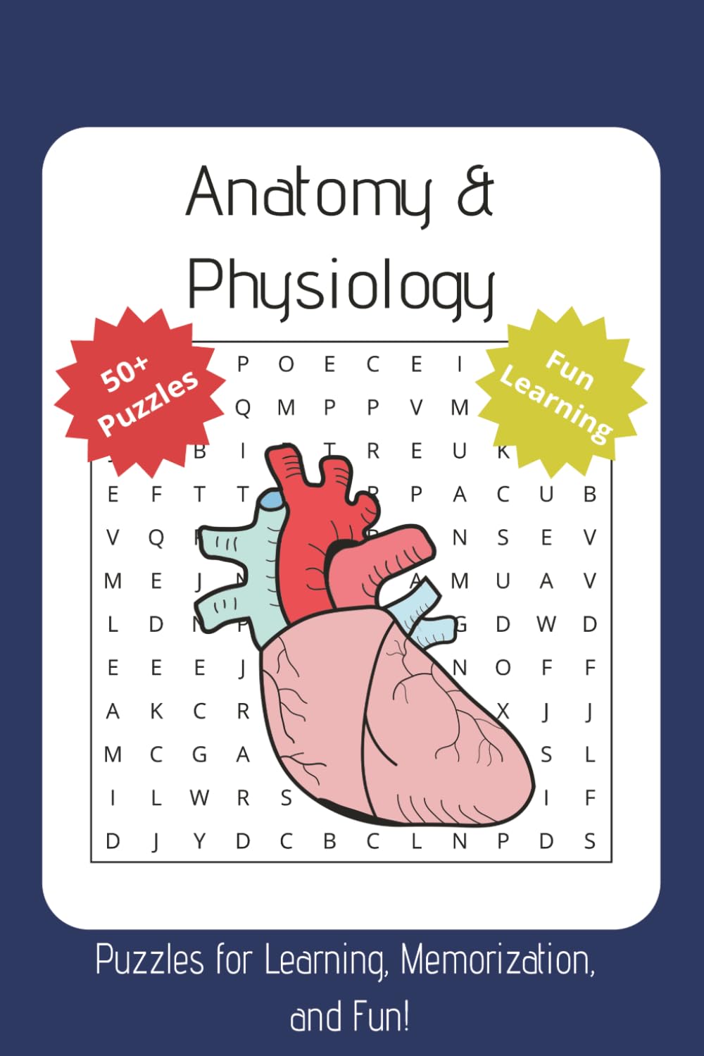 Anatomy & Physiology Word Search Puzzle Book: Word Searches with Easy to Read Print About Anatomy, Physiology, Medical Terminology, and More | 6x9 ... … Gift for Vacations, Holiday, and Free Times