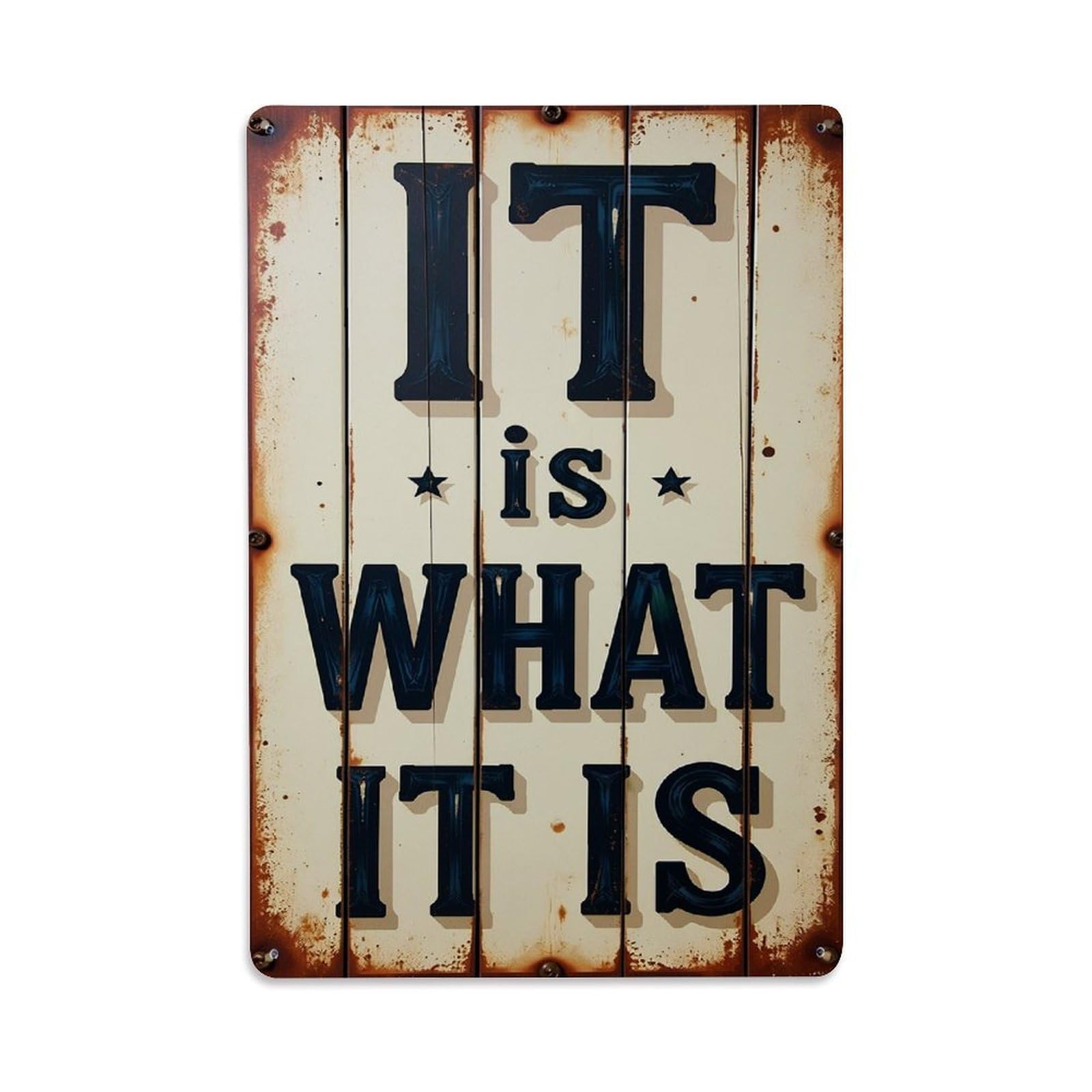 It Is What It Is Retro Metal Tin Sign, Vintage Metal Poster for Bar, Home, Man Cave, Kitchen, Laundry Room Art Decor 8x12 Inch