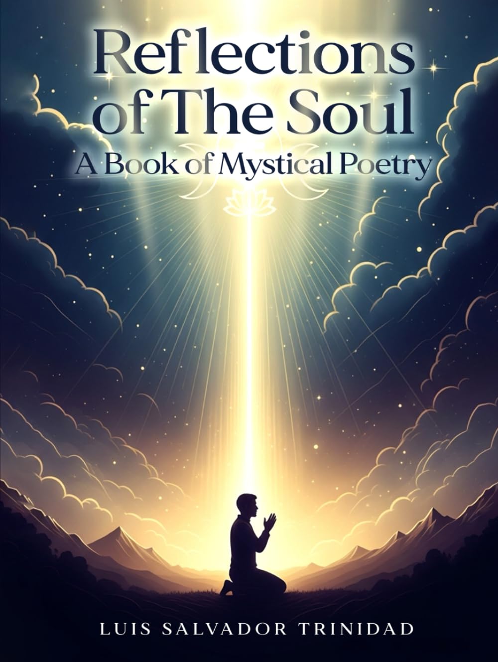 Reflections of the Soul: A Book of Mystical Poetry