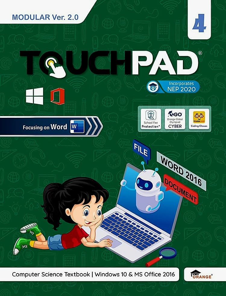 Orange TouchPad Modular Ver. 2.0 Computer Science Textbook, Class 4, Windows 10 & MS Office 2016, Incorporates NEP 2020