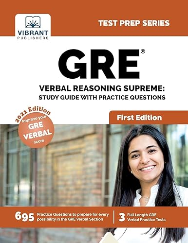 GRE Verbal Reasoning Supreme: Study Guide with Practice Questions: Stress Management &amp; A Perfect Study Plan (Test Prep Series)