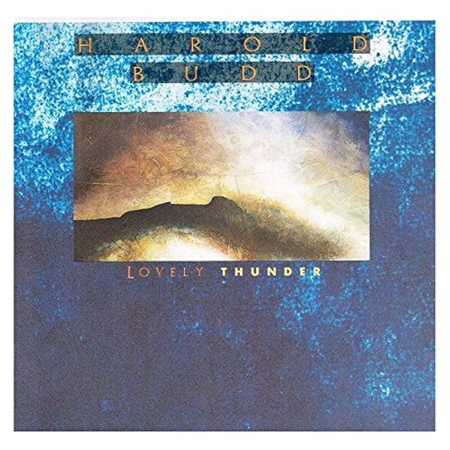 Harold Budd Lovely Thunder レコード UK Harold Budd – Lovely Thunder – Vinyl (LP, Album), 1986