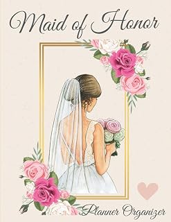 Maid of Honor Planner Organizer: Bridesmaid Proposal Things To Do |Calendar and organizer for scheduling important dates, appointments , follow-up ... bachelorette party and bridal shower plans