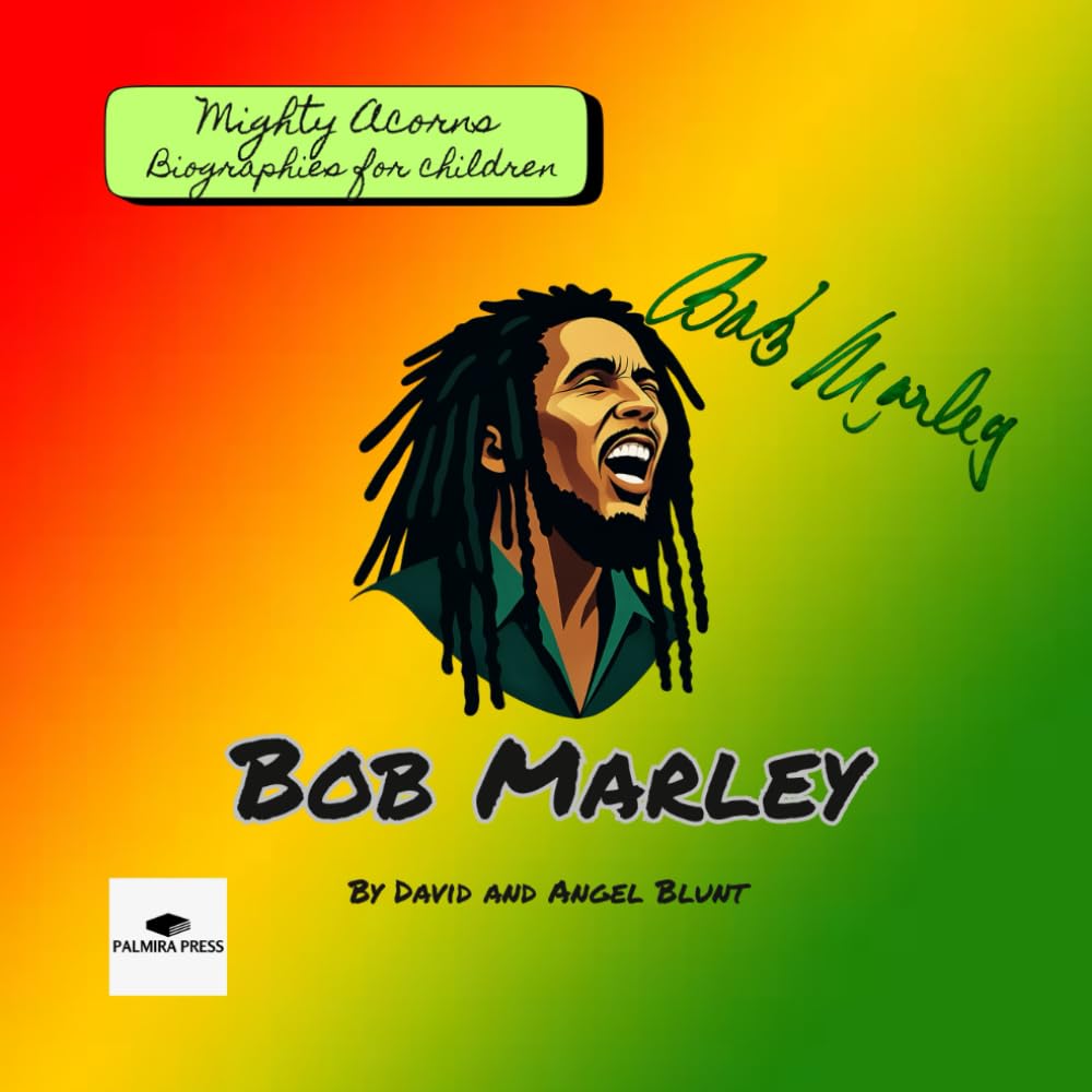 Bob Marley: Mighty Acorns Biographies for Children