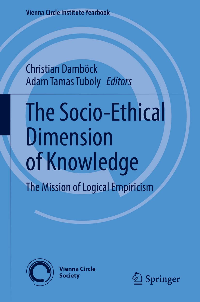 Mission of logical empiricism book : socio-ethical dimension of knowledge épistémologie cercle Vienne