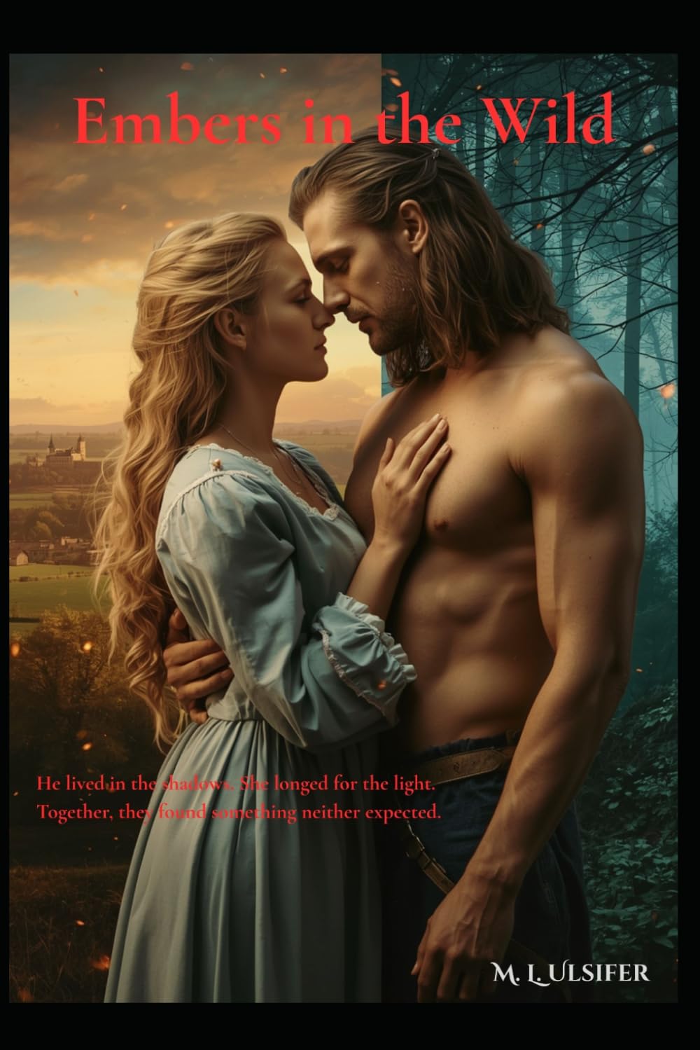 Embers in the Wild: Explicit Version (The Ashen Hearts Series - Explicit Version)