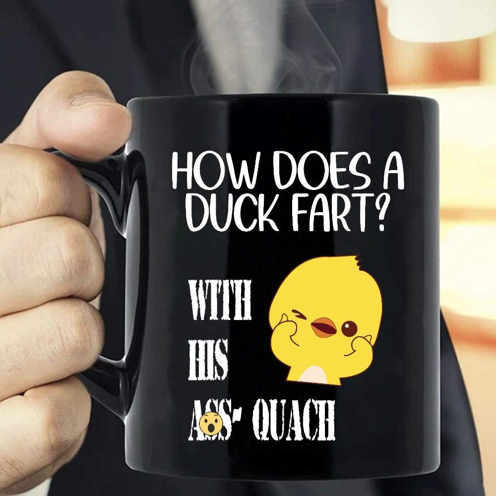 How Does A Duck Fart with His Ass Quack01 Mug Amazon.co.uk Home
