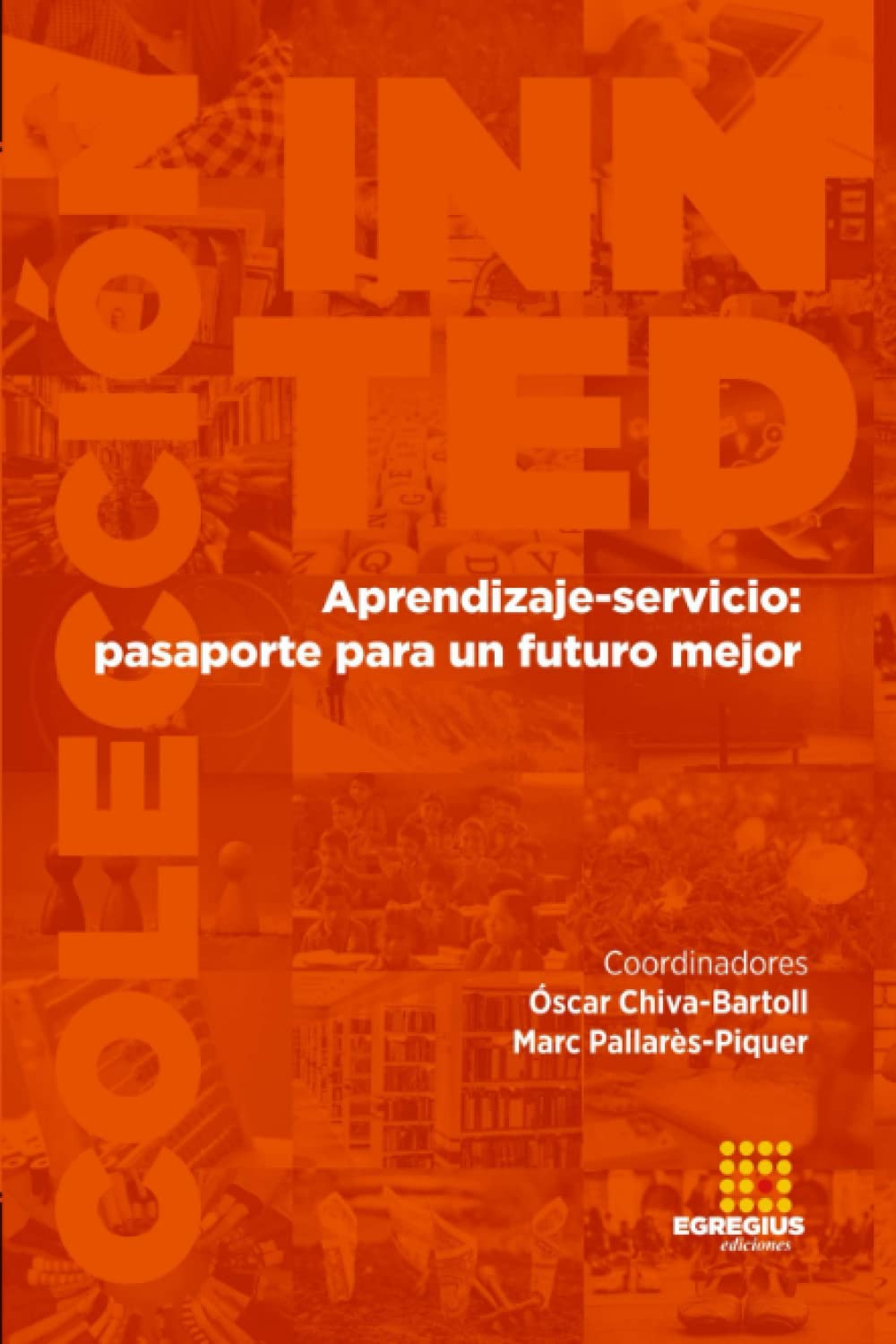Aprendizaje-servicio: pasaporte para un futuro mejor