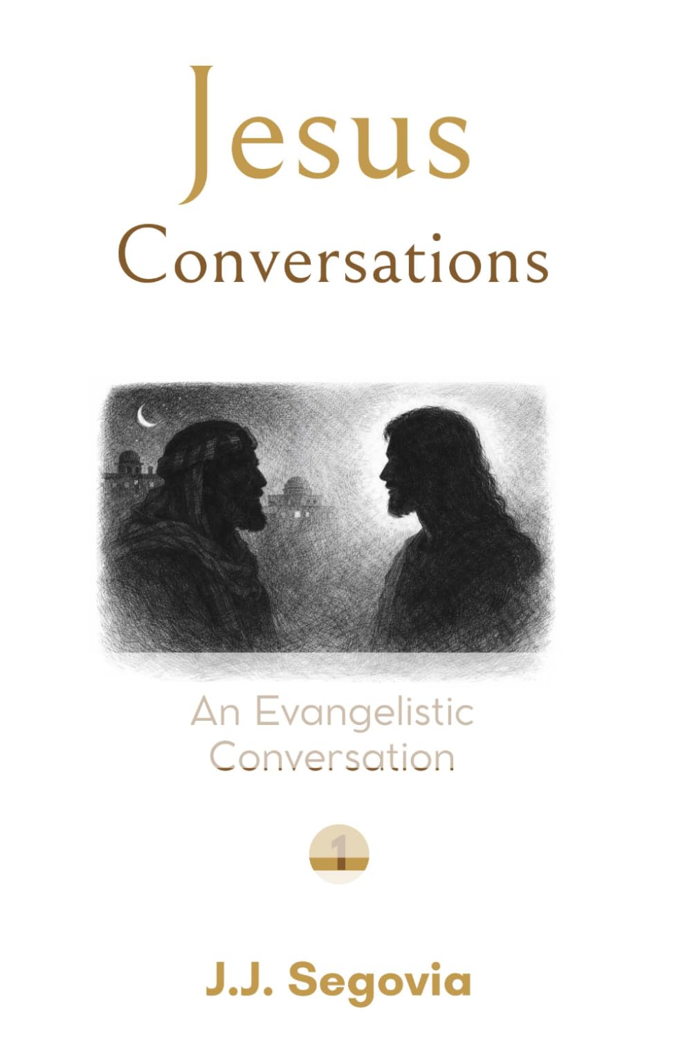Jesus Conversations: An Evangelistic Conversation: 1