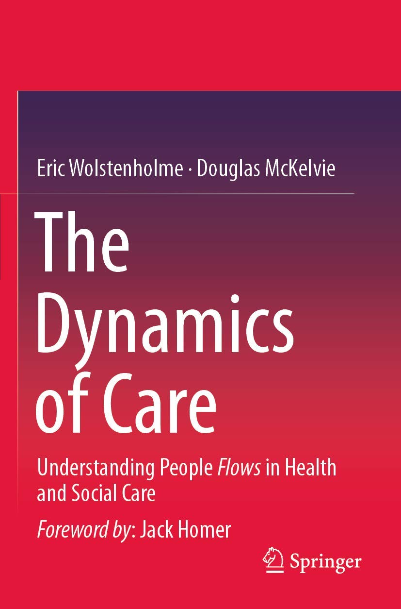 The Dynamics of Care: Understanding People Flows in Health and Social Care