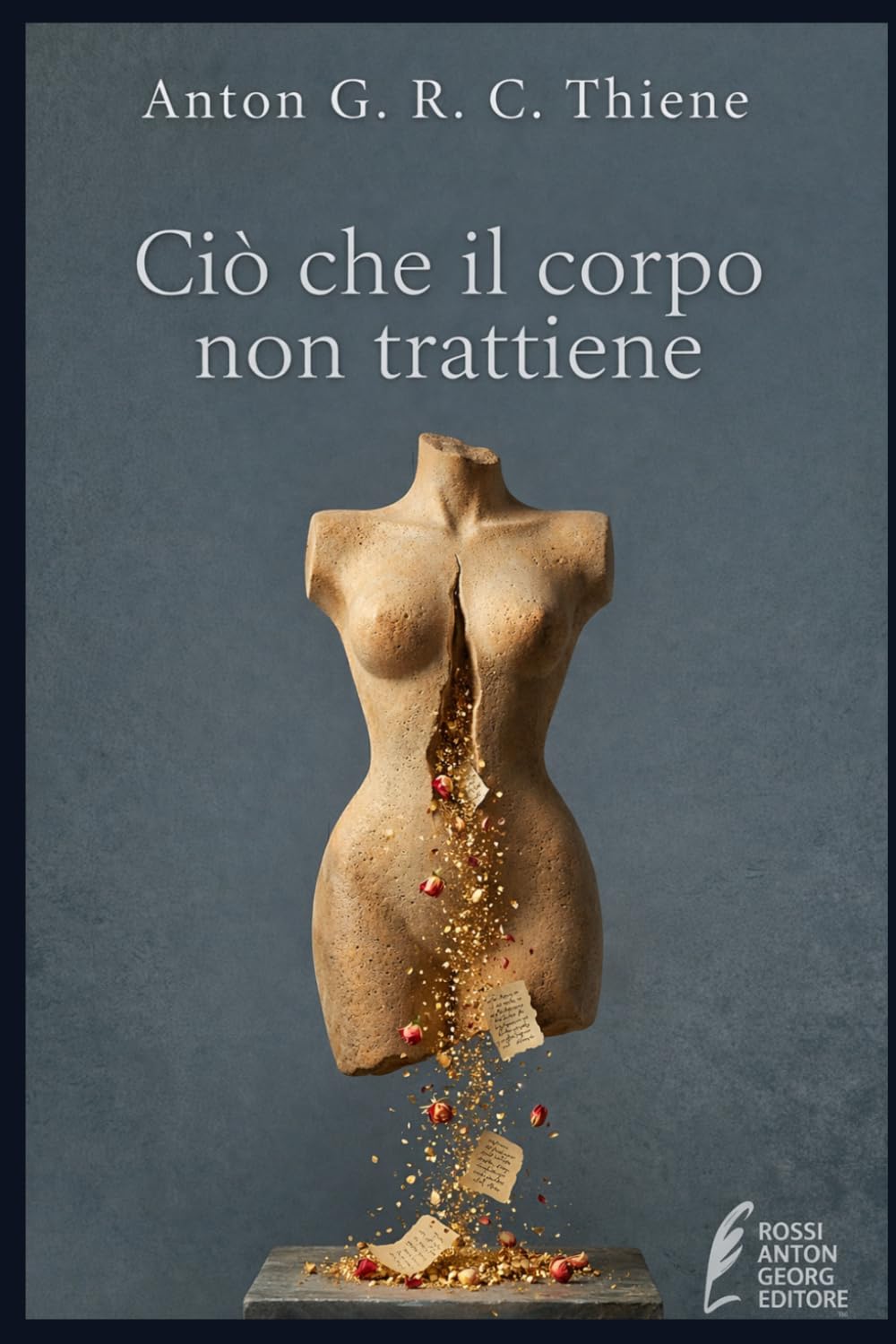 Ciò che il corpo non trattiene