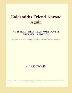 Goldsmiths Friend Abroad Again (Webster's Brazilian Portuguese Thesaurus Edition)