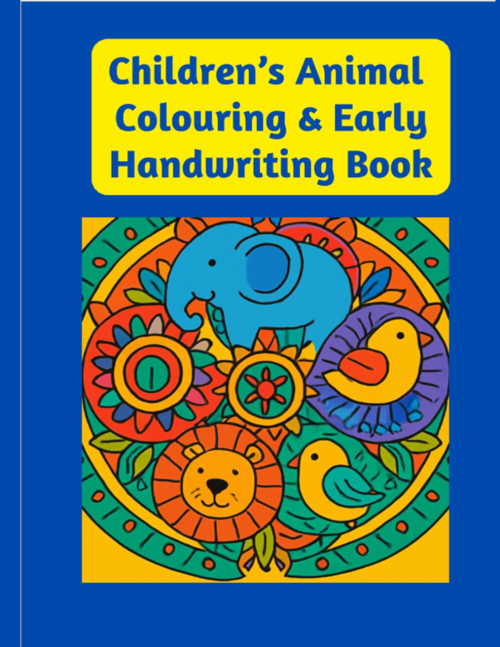 Children’s Animal Colouring & Early Handwriting Book