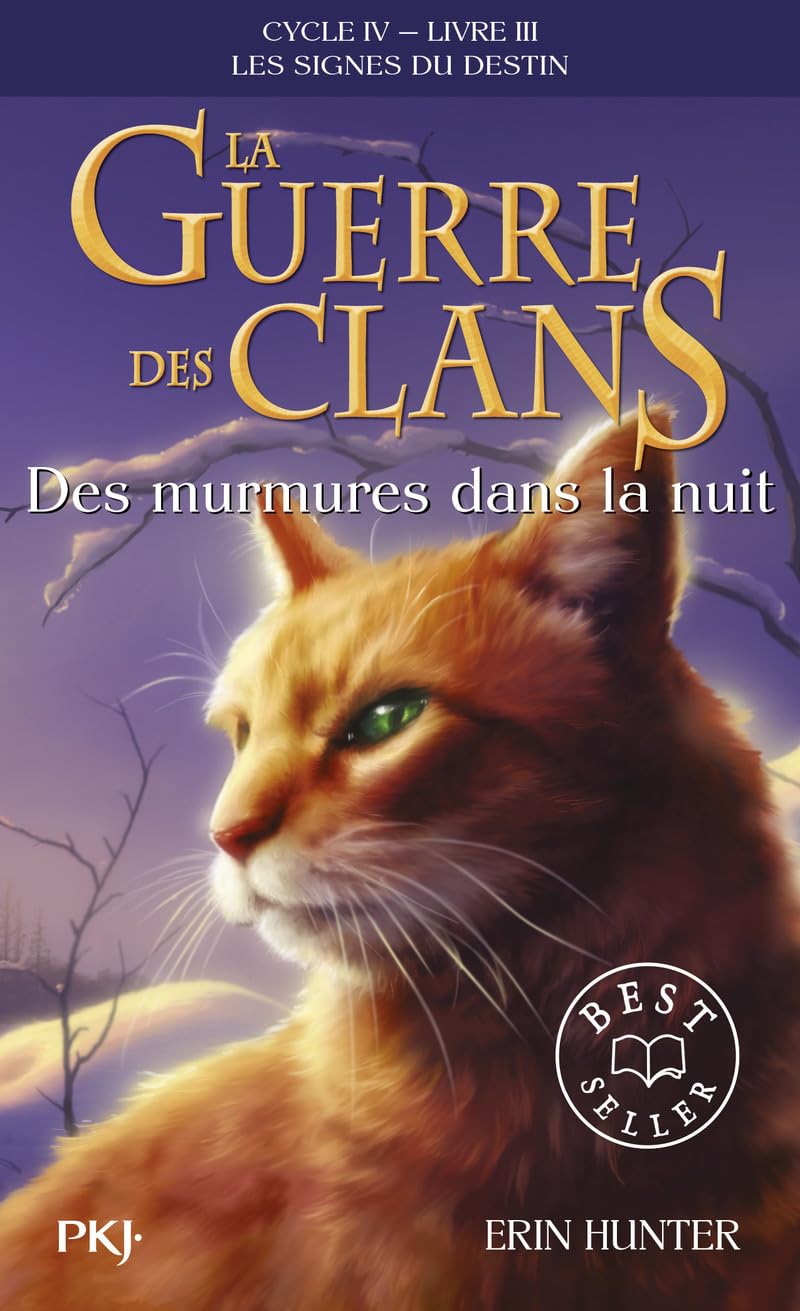 La guerre des Clans, cycle IV, tome 03 : Des murmures dans la nuit (3)