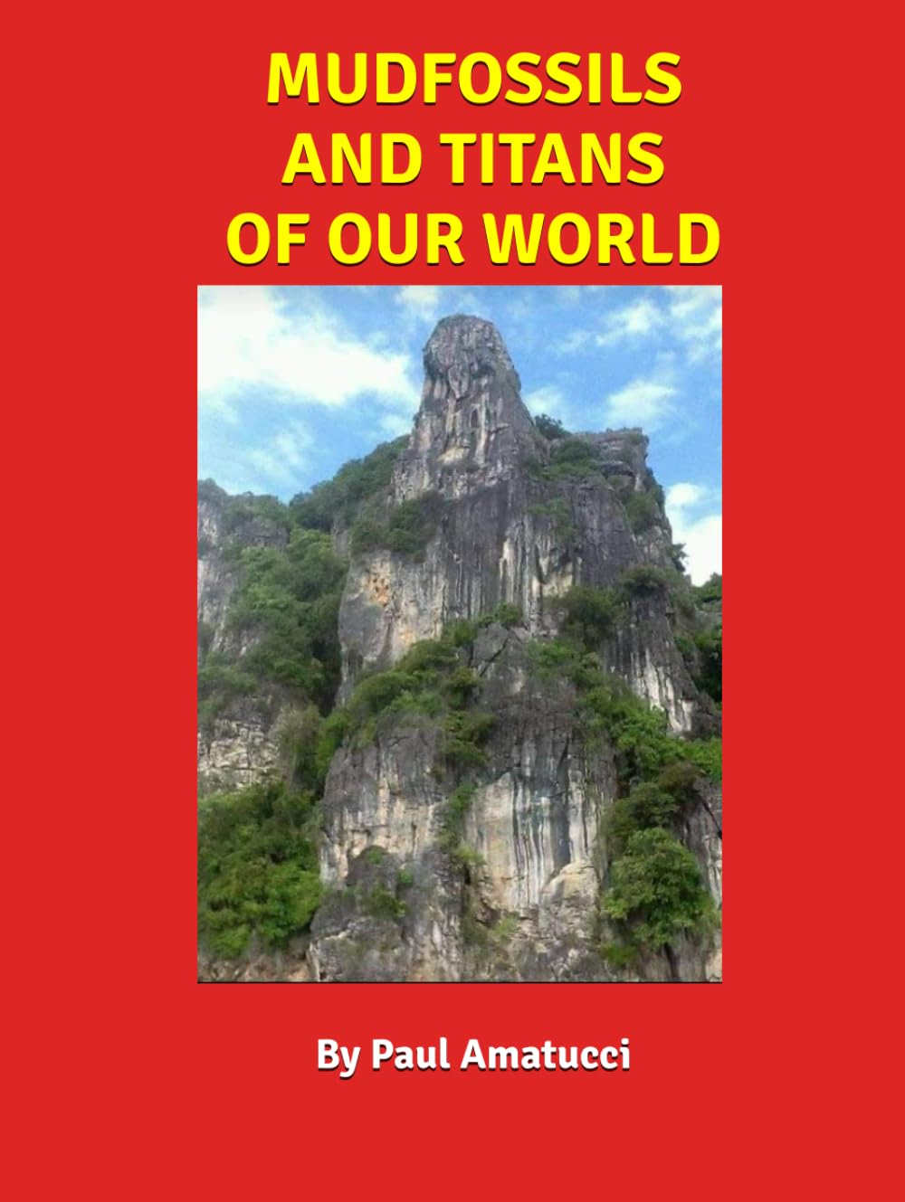 Mudfossils And Titans Of Our World