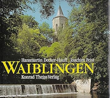 Hardcover Waiblingen: Portra¨t einer Stadtlandschaft (German Edition) [German] Book