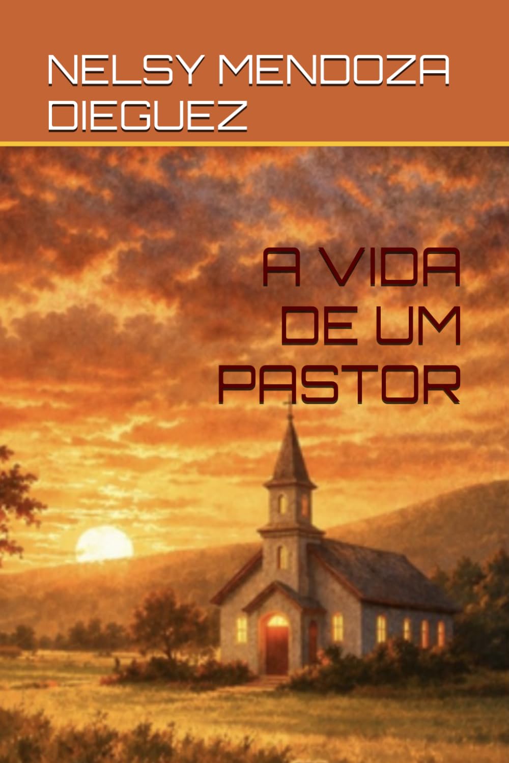 A VIDA DE UM PASTOR