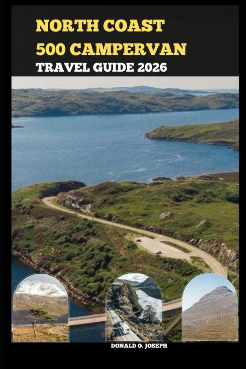 NORTH COAST 500 CAMPERVAN TRAVEL GUIDE 2026