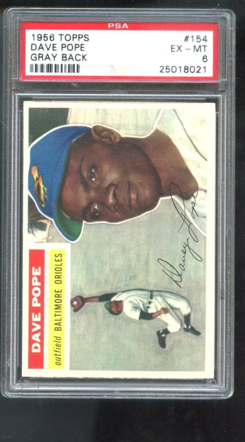 1956 Topps #154 Dave Pope PSA 6 Graded Baseball Card Gray Bk Baltimore Orioles