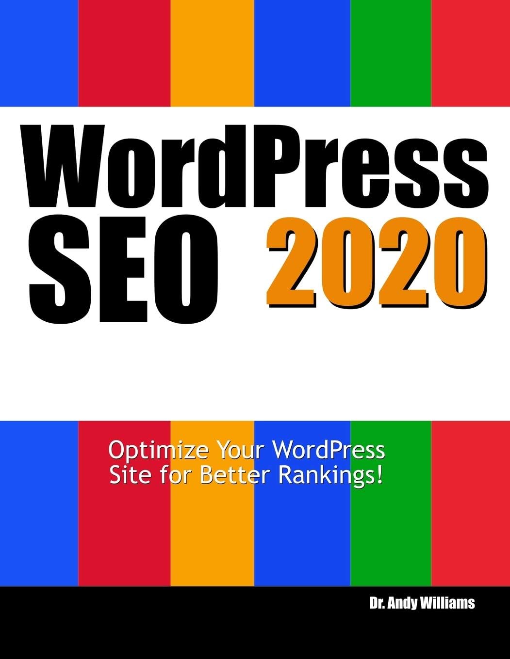 Wordpress SEO 2020: Optimize Your WordPress Site for Better Rankings!