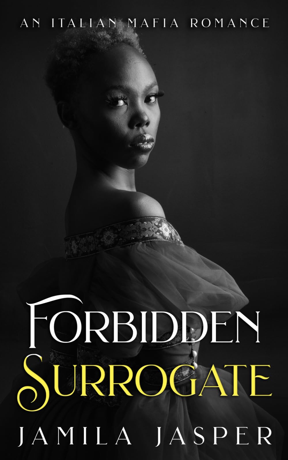 Forbidden Surrogate: Dark Mafia BWWM Romance (The Buffalo Italian Mob Family)