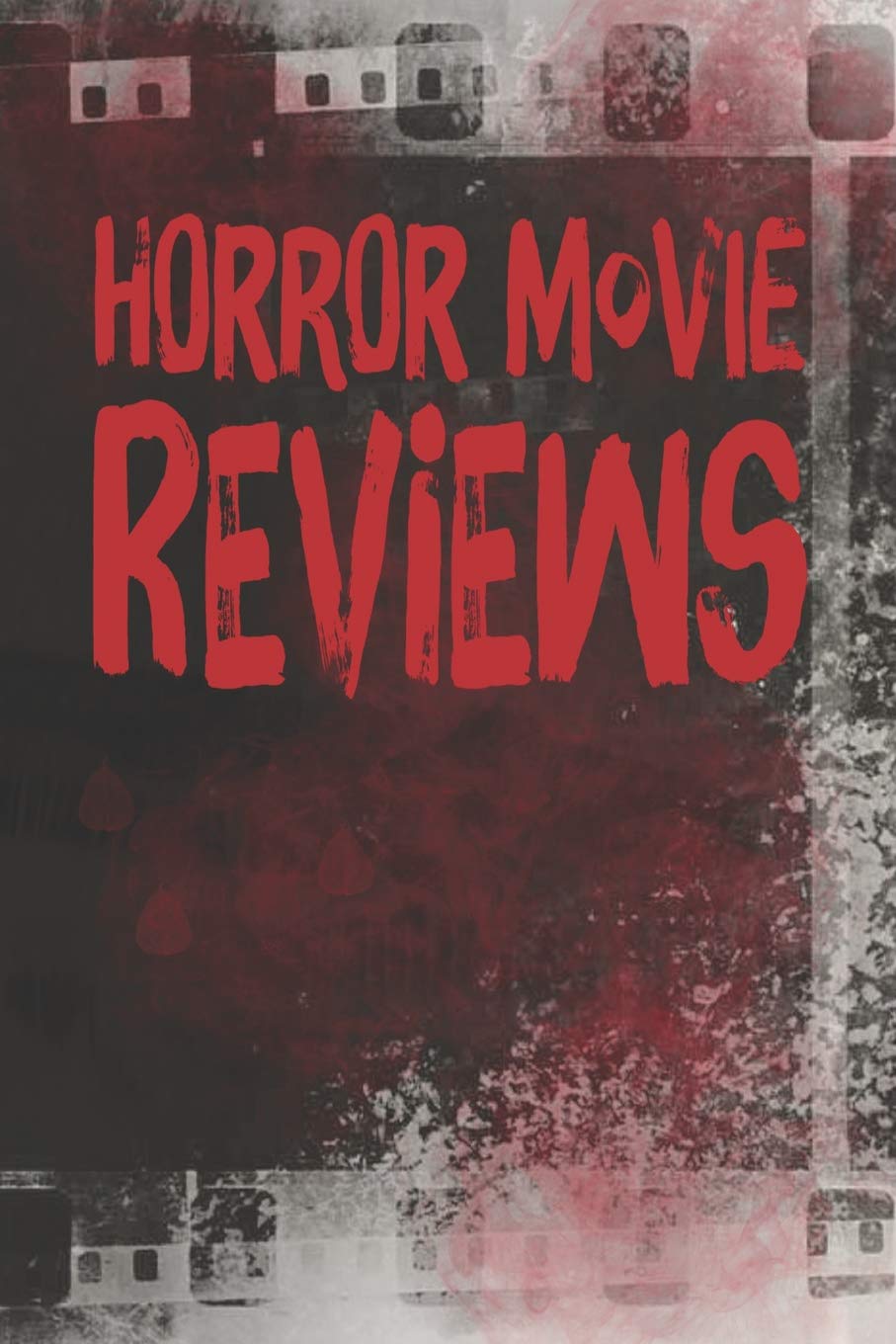 Horror Movie Reviews: Film Journal