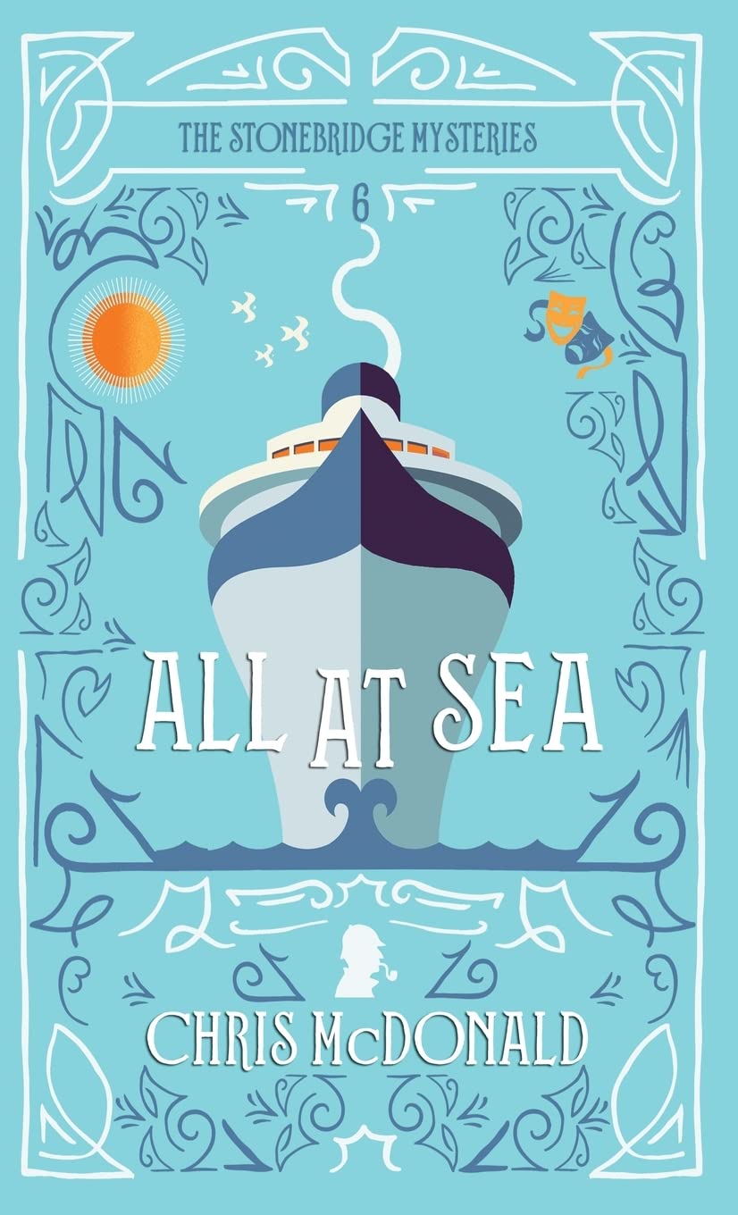 Buy All at Sea: A modern cosy mystery with a classic crime feel: 6 (The Stonebridge Mysteries) — BookShops.in