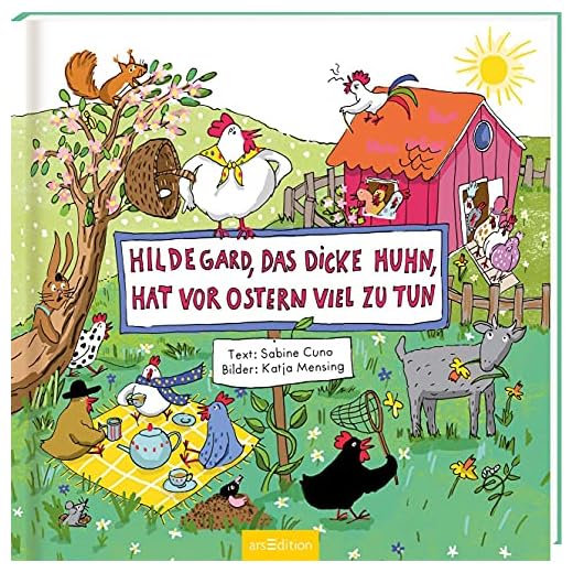 Hildegard, das dicke Huhn, hat vor Ostern viel zu tun: Lustiges Kinderbuch ab 4 Jahren, ideal fürs Osternest