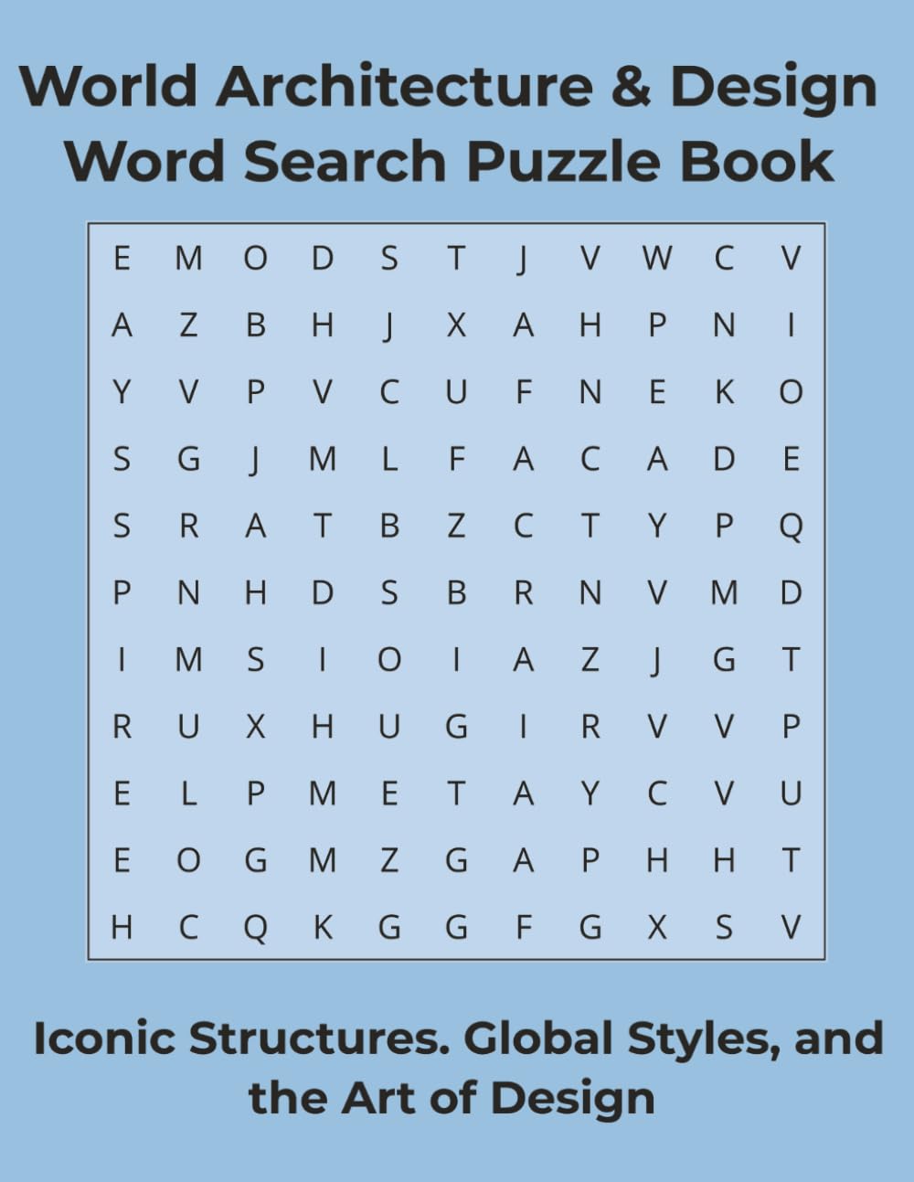 World Architecture and Design Word Search Puzzle Book: Iconic Structures, Global Styles, and the Art of Design (Arts & Culture)