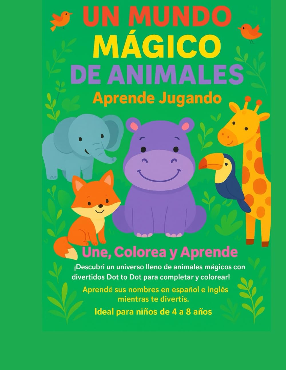 UN MUNDO MÁGICO DE ANIMALES: APRENDE JUGANDO