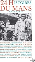 Download 24 Histoires du Mans PDF