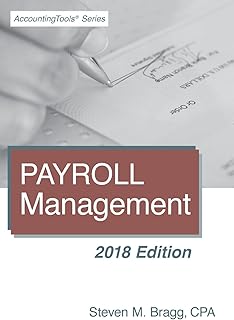 Payroll Management: 2018 Edition