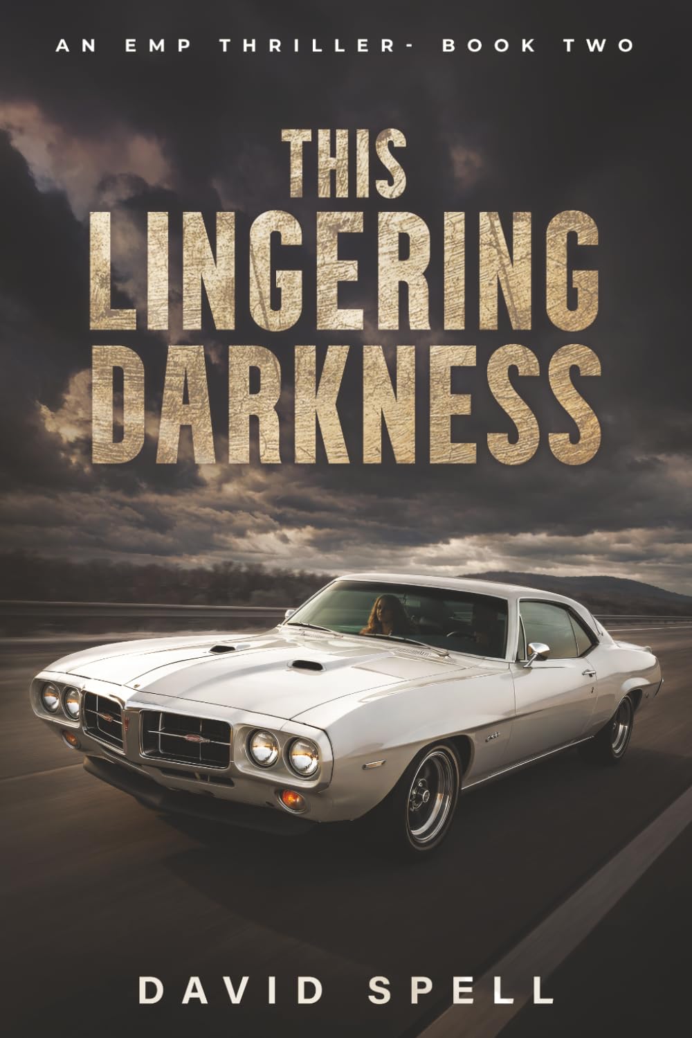 This LIngering Darkness: An EMP Thriller- Book Two: 2